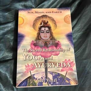 The Sacred Relationship of Yoga and Ayurveda Book by mas Vidal. Mrsp: 22.99$
